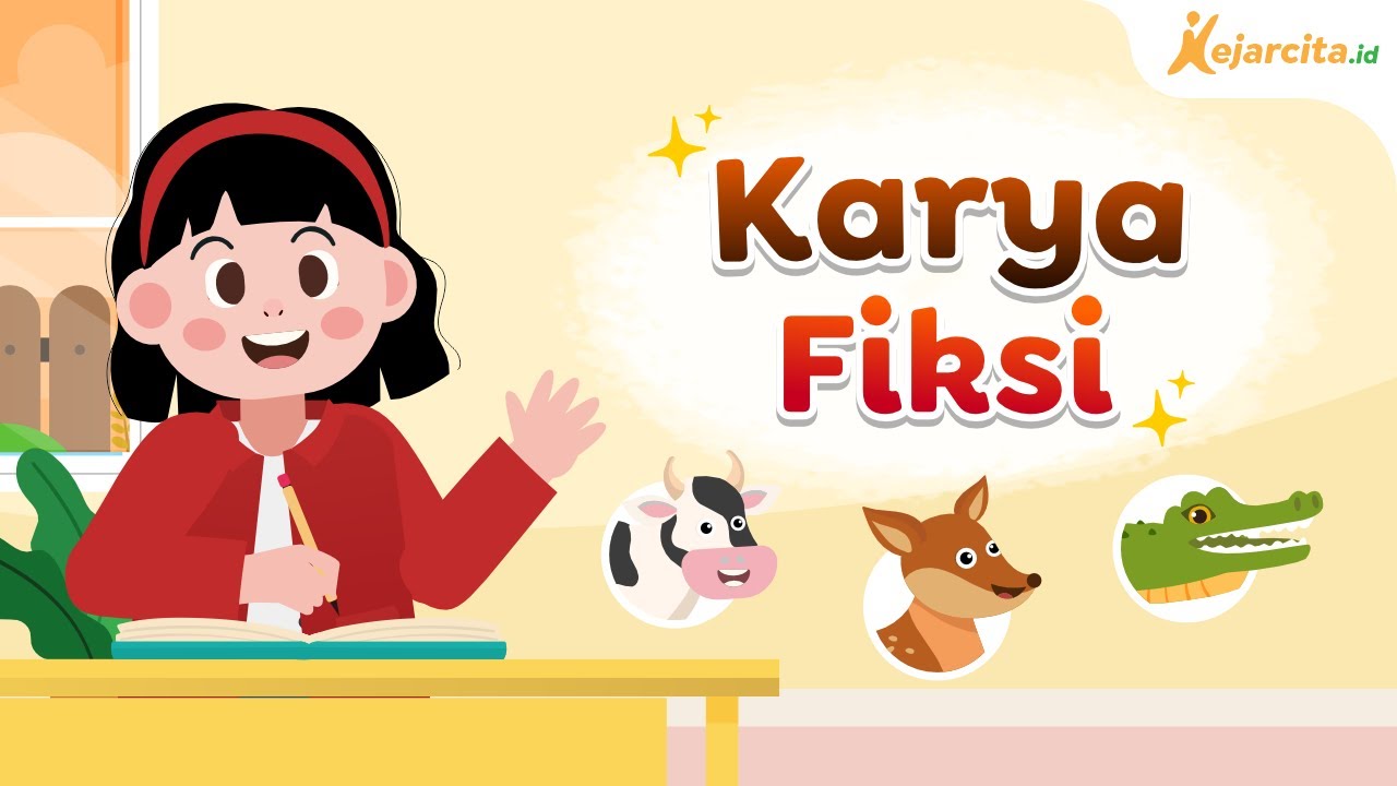 Karya Fiksi | Bahasa Indonesia SMP