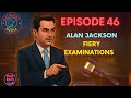 Episode 46: WE AINT GOT NO QUIT! Alan Jackson taking it to witnesses in the Phil Spector trial.