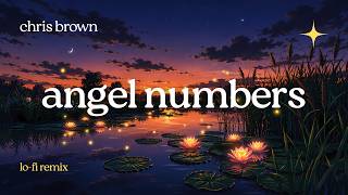 Chris Brown - Angel Numbers (Alphasvara Lo-Fi Remix)