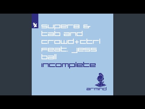 Incomplete (Extended Mix)