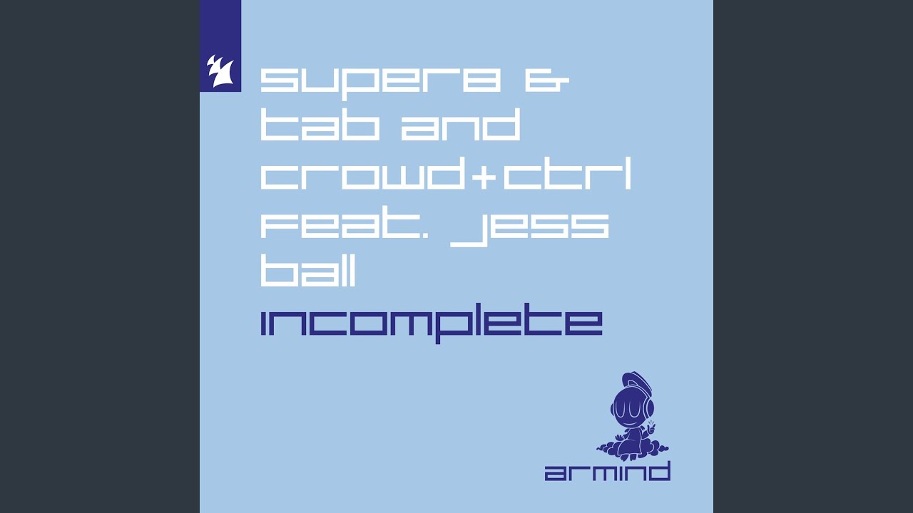 Incomplete (Extended Mix)