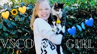 i became a VSCO Girl...