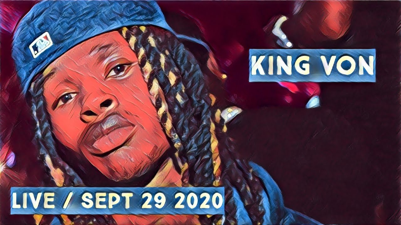 King Von (IG: @kingvonfrmdao) on Live Stream on September 29th 2020