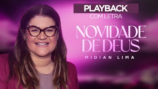Midian Lima Novidade de Deus Playback com Letra Oficial