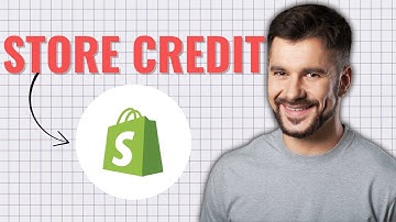 How to Issue Store Credit to Customers in Shopify (2025 Tutorial)