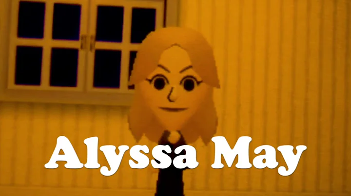 Hi. Im Alyssa May.