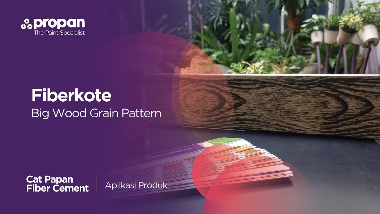 Kreasikan Tampilan Big Wood Grain untuk Papan Fibercement dengan Fiberkote