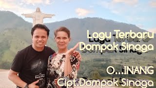 DOMPAK SINAGA - O INANG ( LIRIK)