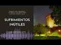 Cómo evitar los sufrimientos inútiles