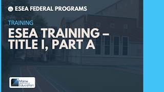 ESEA Training – Title I, Part A