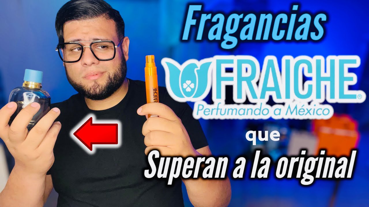 Perfumes FRAICHE que SUPERAN a ORIGINAL Espectaculares