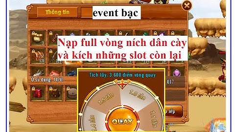 Event bạc và Nạp full vòng quay ních dân cày và kích những slot 2kvàng làng lá | HTC game