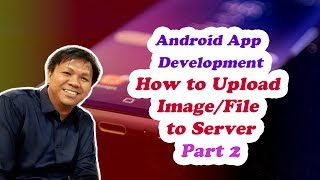Best Android Studio Tutorial on How to Upload Image/File to Server (Part 2) screenshot 1