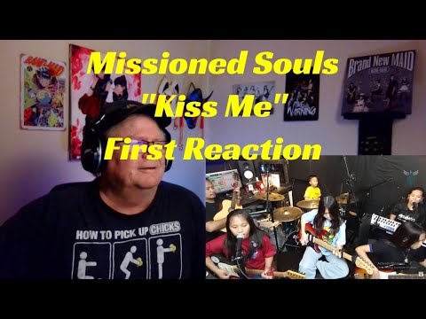 Missioned Souls - "Kiss Me" - First Reaction