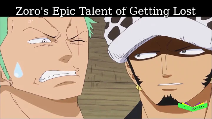 Zoro's Unique Talent - Horrible Sense of Direction
