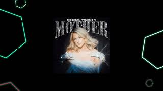 Mother  Megan Trainor  slowed  Echo