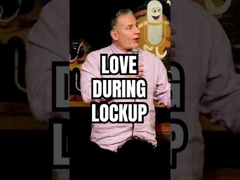 Love During Lockup - Mike Vecchione