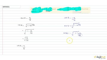 If `sin A = 3/5, 0 ltA ltpi/2 and cos B = - 12/13, pi lt B lt 3pi/2`, find that : `sin (A-B)`