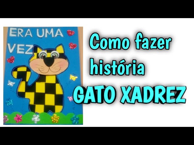 Era uma vez um gato xadrez - Bia Villela - DIY História no envelope - Varal  de Ideias