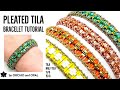 DIY Pleated Tila Beaded Bracelet Tutorial with Seed Beads