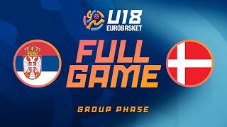 Group Phase | Serbia v Denmark | Full Basketball Game | FIBA U18 EuroBasket 2026