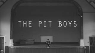 The Pit Boys (Neil Balfour)