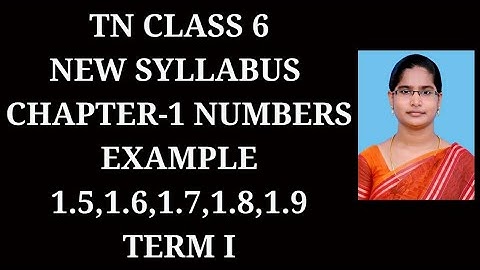 6th Maths T-1 Ch-1 Numbers | Example 1.5 to 1.9 | Samacheer One plus One channel