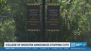 The College of Wooster cuts 22 staff positions amid falling enrollment, rising costs