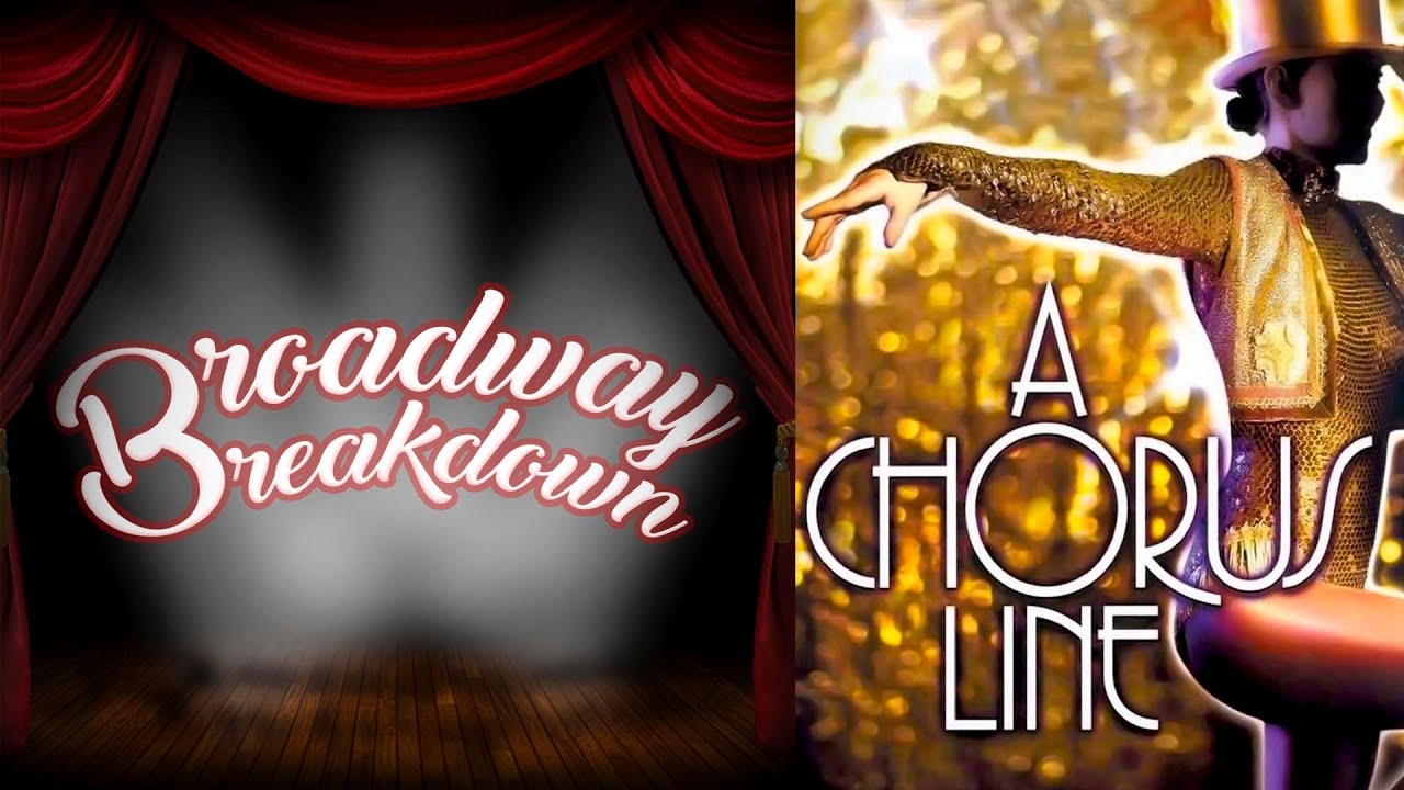 A Chorus Line Film Discussion Broadway Breakdown YouTube
