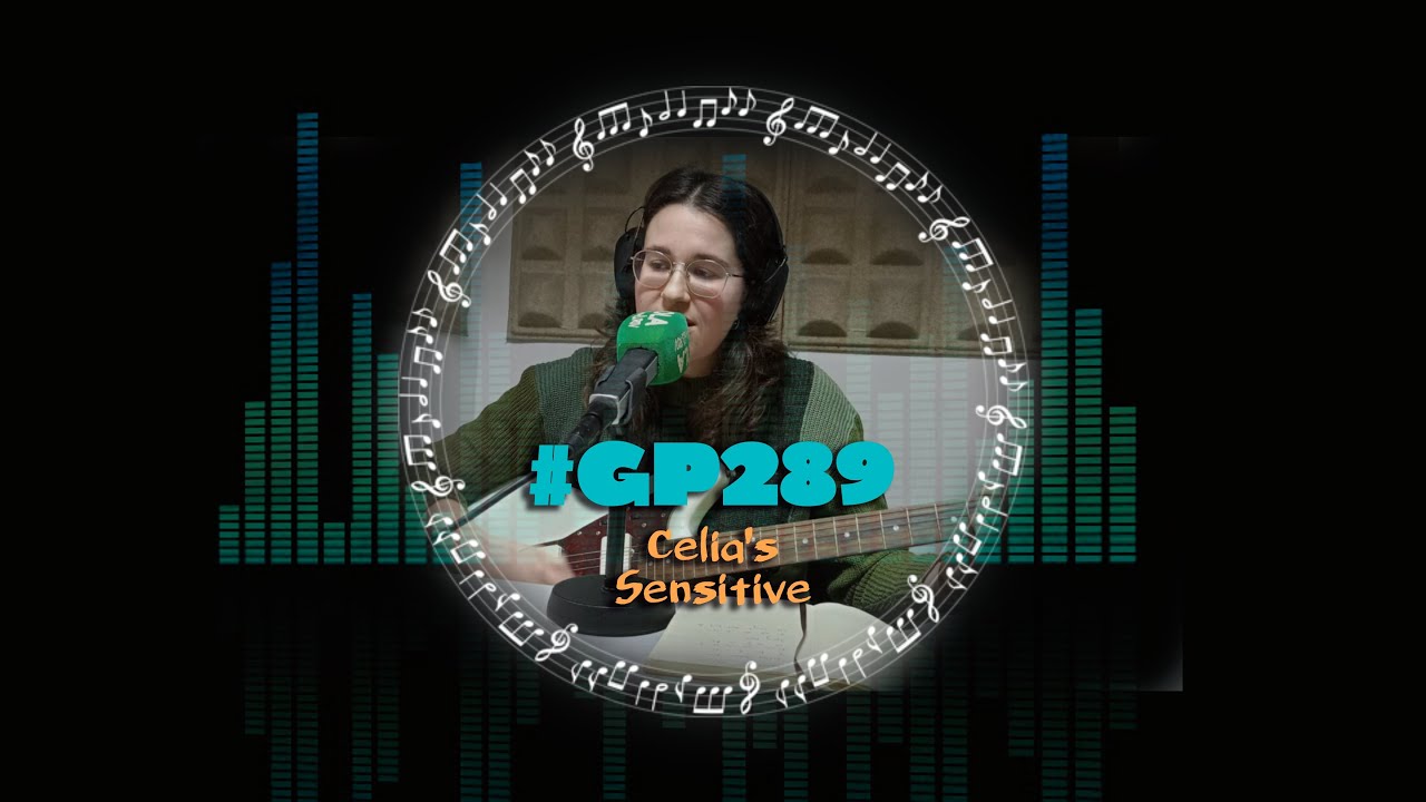 Generación Playlist - 07x289  CELIA'S SENSITIVE: pop emocional para un amor de verano sin fin