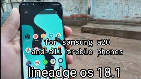How to install lineadge18.1 android 11 gsi on Samsung a20