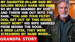 My Son Threw Me and My Dog Into the Rain Over His Wife’s Lie — A Week Later, He Screamed My Name
