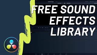 Download The Free Sound Effects Library in DaVinci Resolve 16