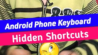 Android Phone keyboard shortcuts😱|#shortcuts #shorts