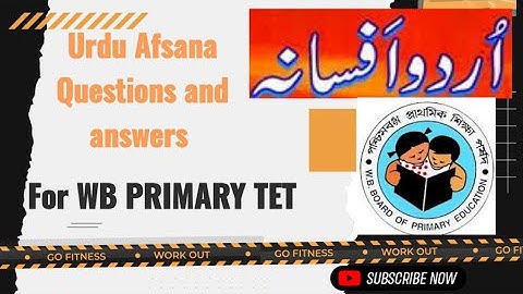 Wb primary tet 2022 ll URDU Afsana ll Important questions and answers ll pyq