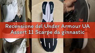 Recensione del Under Armour UA Assert 11 Scarpe da ginnasticaUomo