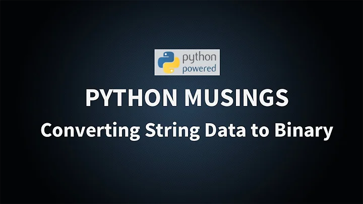 Python Musings: Converting String Data to Binary