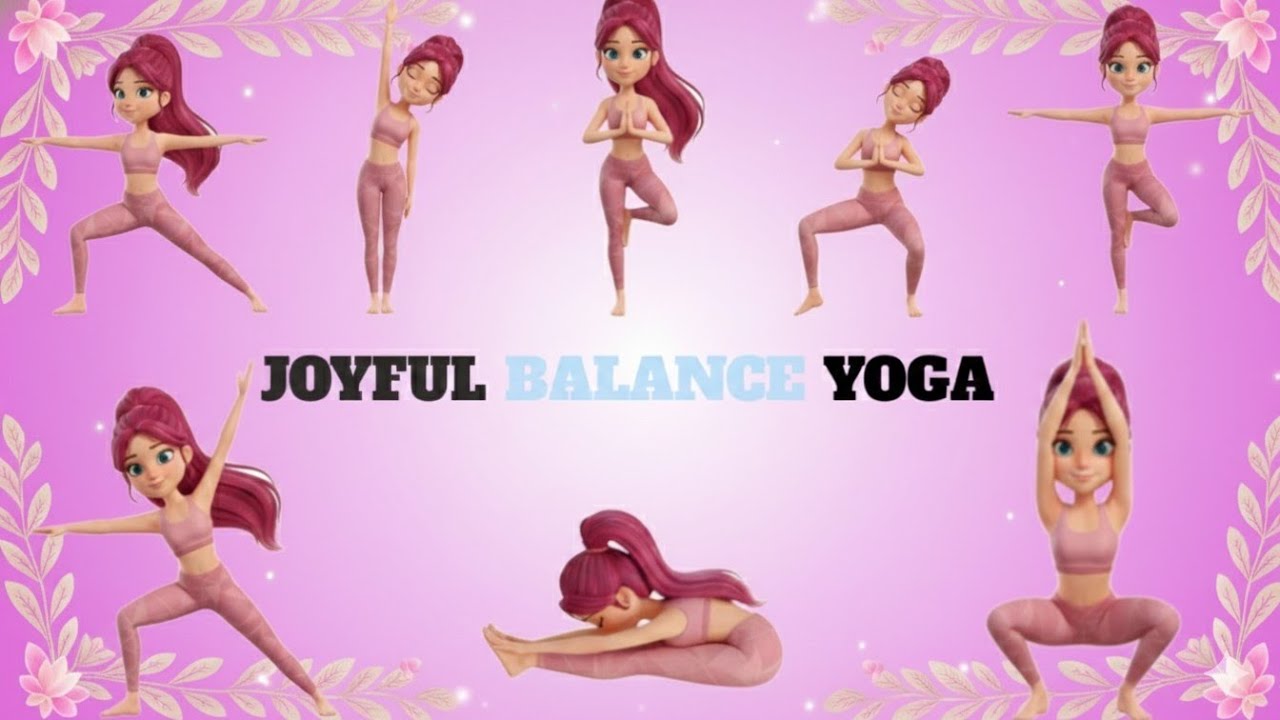 Joyful Balance Yoga 🧘‍♀️ | Fun & Relaxing Animated Yoga for Kids