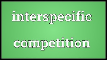 Interspecific competition Meaning