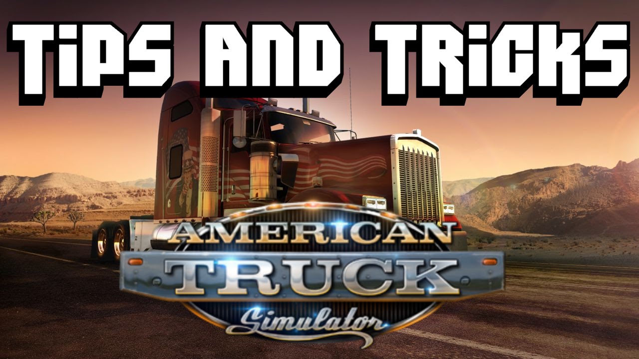American Truck Simulator Tips and Tricks - YouTube