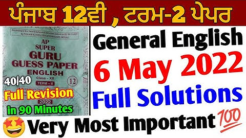 Pseb 12th General English term 2 Paper | full solutions 6 May 2022 paper | important question_answer