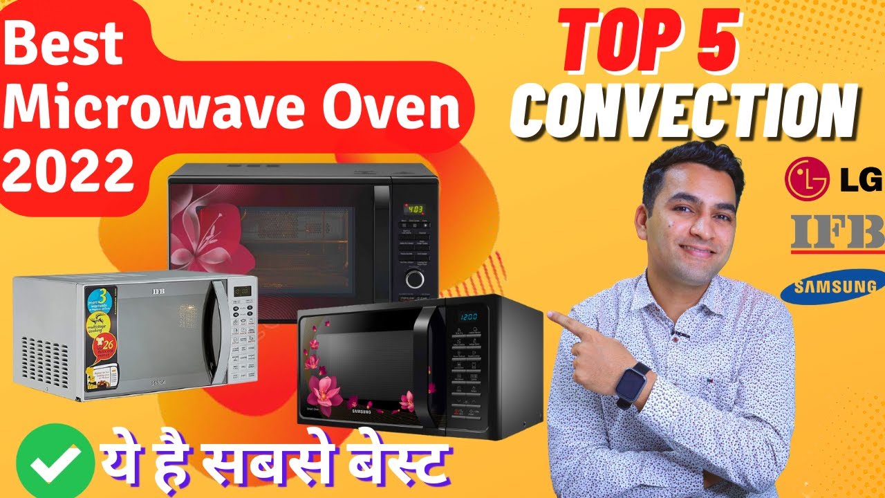 Best convection microwave oven 2022 in India Top 5 best microwave oven