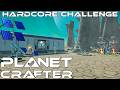 Moon Selenea Complete Terraformation, Off To Humble | Planet Crafter Hardcore Mode Ep 56
