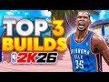 *NEW* TOP 3 BEST BUILDS on NBA 2K26! (0 CAP BREAKERS) BEST GUARD BUILD &amp; BEST CENTER BUILD in 2K26!