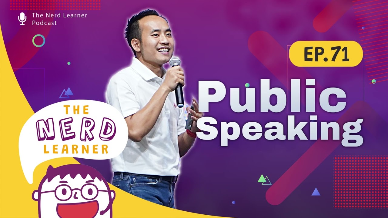 public หมาย ถึง  Update 2022  Public speaking | The Nerd Learner EP.71