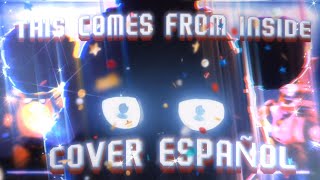 Five Nights At Freddys SB Song | This Comes From Inside | Cover Español | @TheLivingTombstone