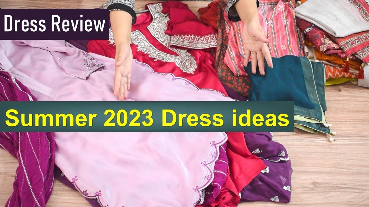 Summer 2023 dress DEsign ideas with collection fancy dress design