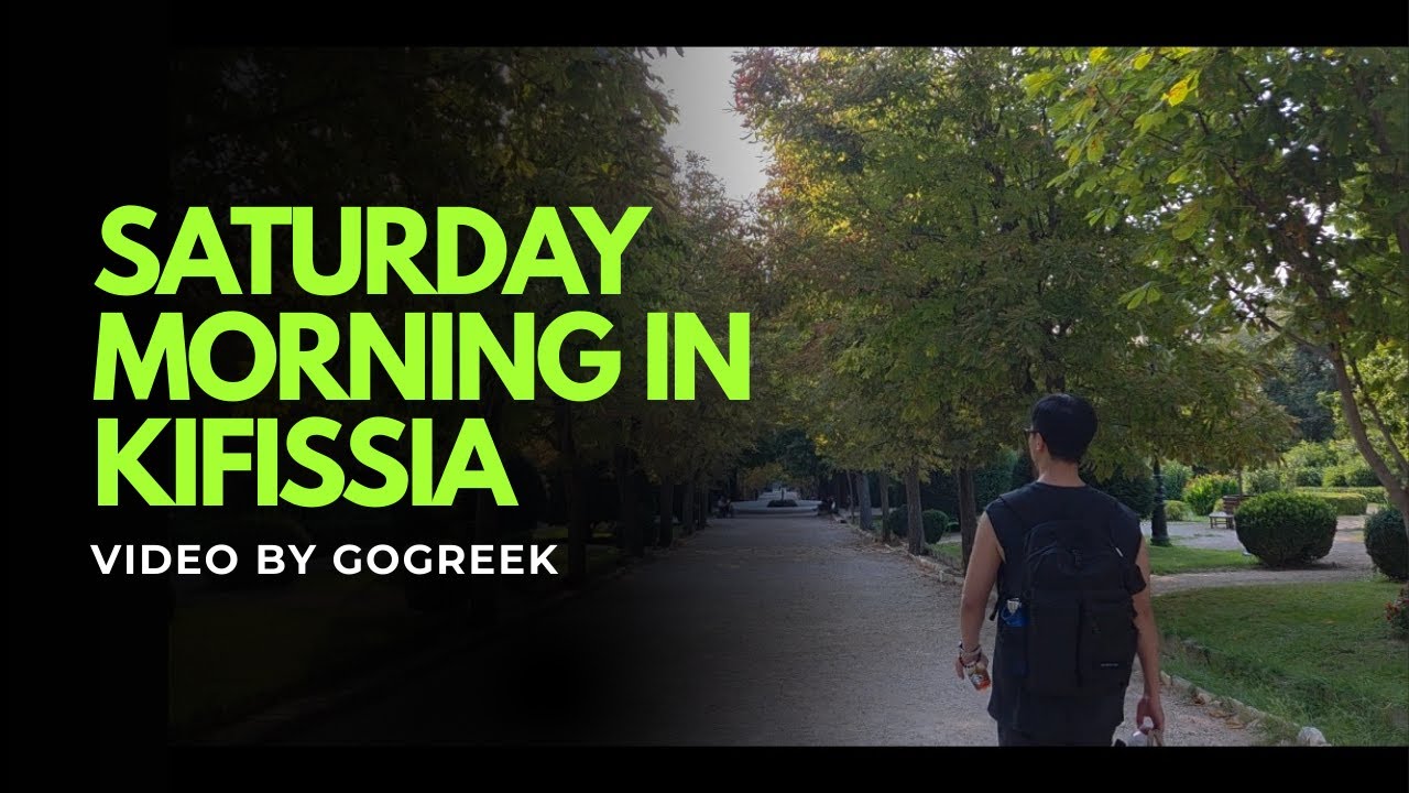 [VLOG] SATURDAY MORNING IN KIFISSIA, ATHENS 