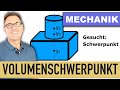 Wie Berechne Ich Den Volumenschwerpunkt Eines Homogenen Körpers Schwerpunkt Wie Berechne Ich Den Volumenschwerpunkt Eines Homogenen Körpers Schwerpunkt