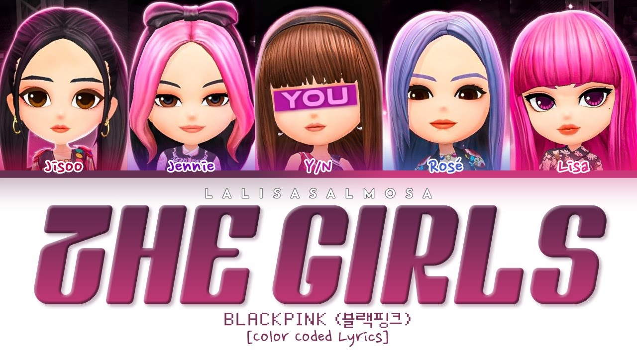 BLACKPINK (블랙핑크) & YOU AS A MEMBER | THE GIRLS 소녀| [Karaoke 5 member version]